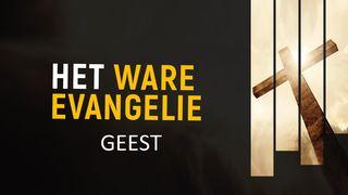 Het Ware Evangelie - Geest