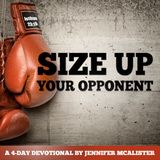 Size Up Your Opponent
