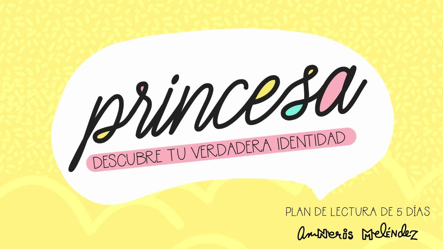 Princesa "Descubre Tu Verdadera Identidad" Salmo 32:8-9 Nueva Versión Internacional - Castellano