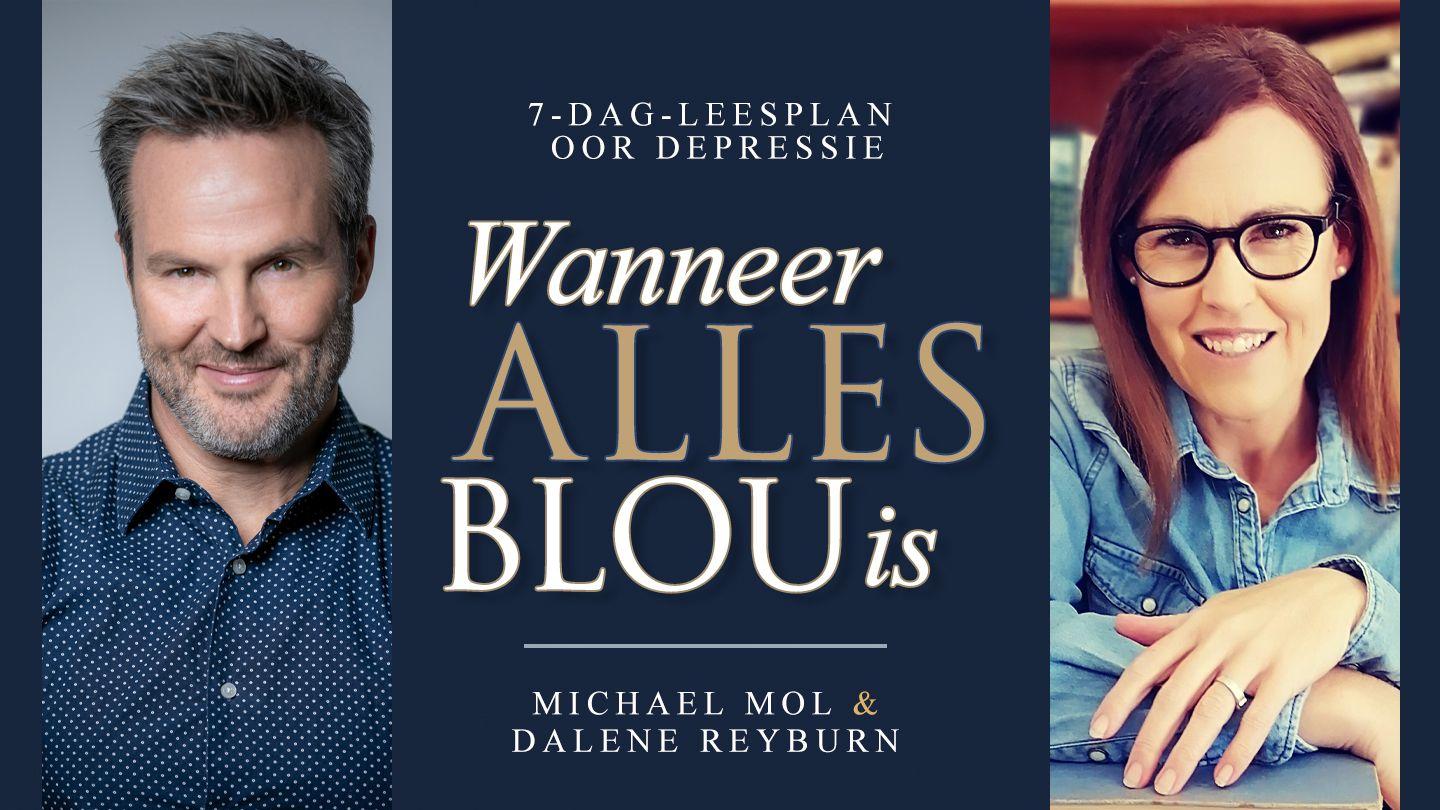 Wanneer Alles Blou Is PSALMS 19:2-3 Afrikaans 1933/1953