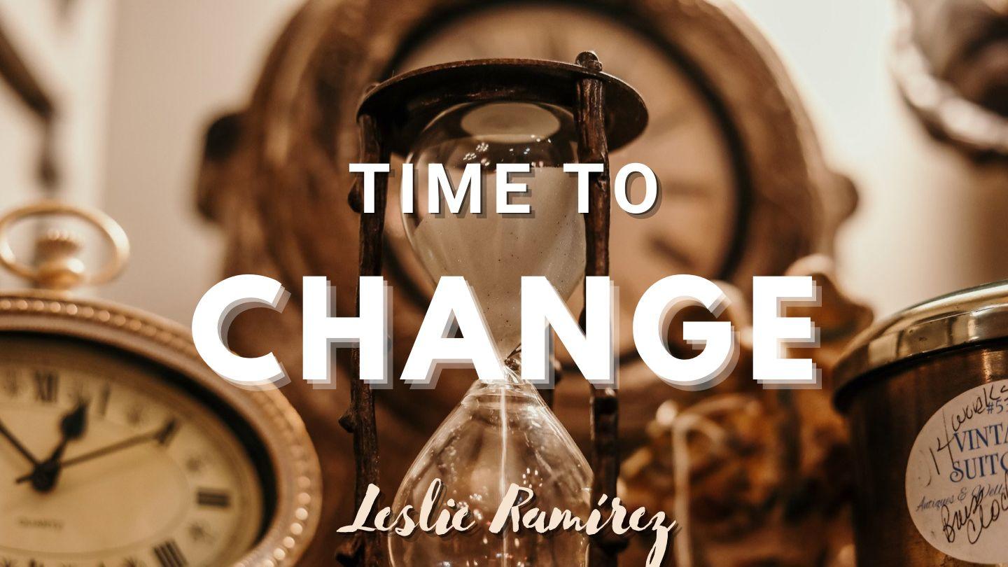 Time to Change Daniel 5:1-2 Contemporary English Version