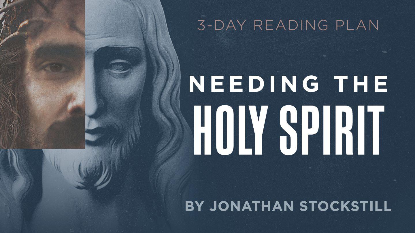 Needing the Holy Spirit Лука 11:13 Библия опэр крымски романи чиб