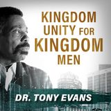 Kingdom Unity for Kingdom Men
