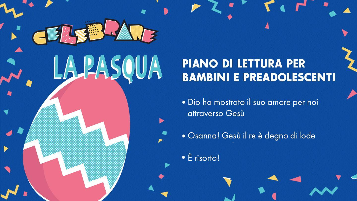 Celebrare La Pasqua