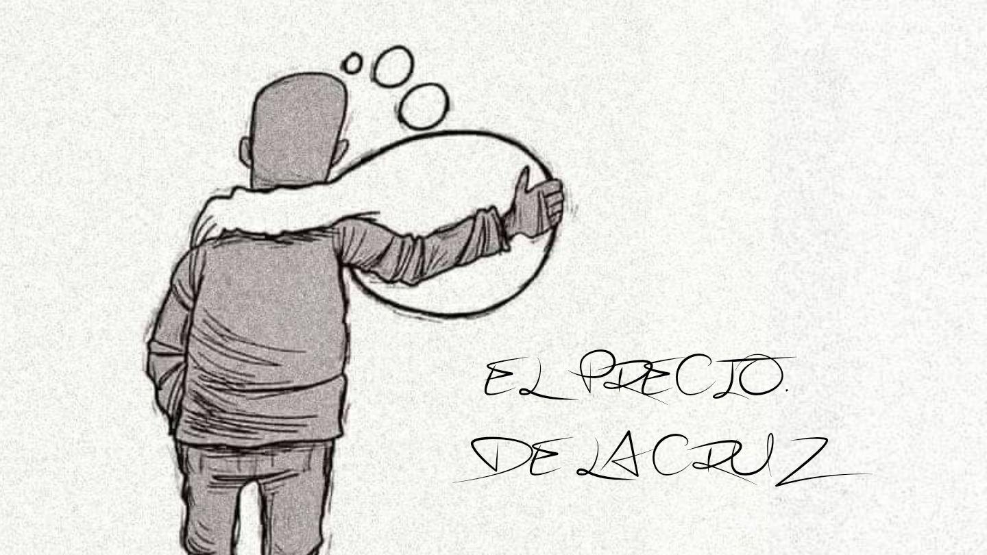 El Precio De La Cruz