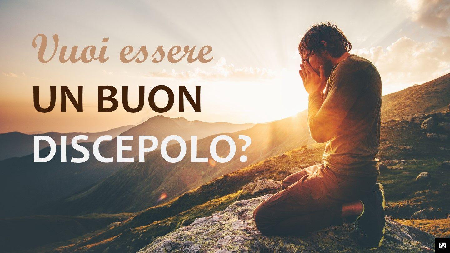 Vuoi Essere Un Buon Discepolo? Luke 14:26 New Revised Standard Version Updated Edition 2021