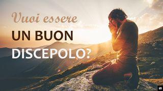 Vuoi Essere Un Buon Discepolo?