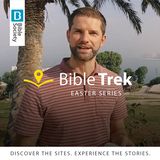 Bible Trek | Easter Series 