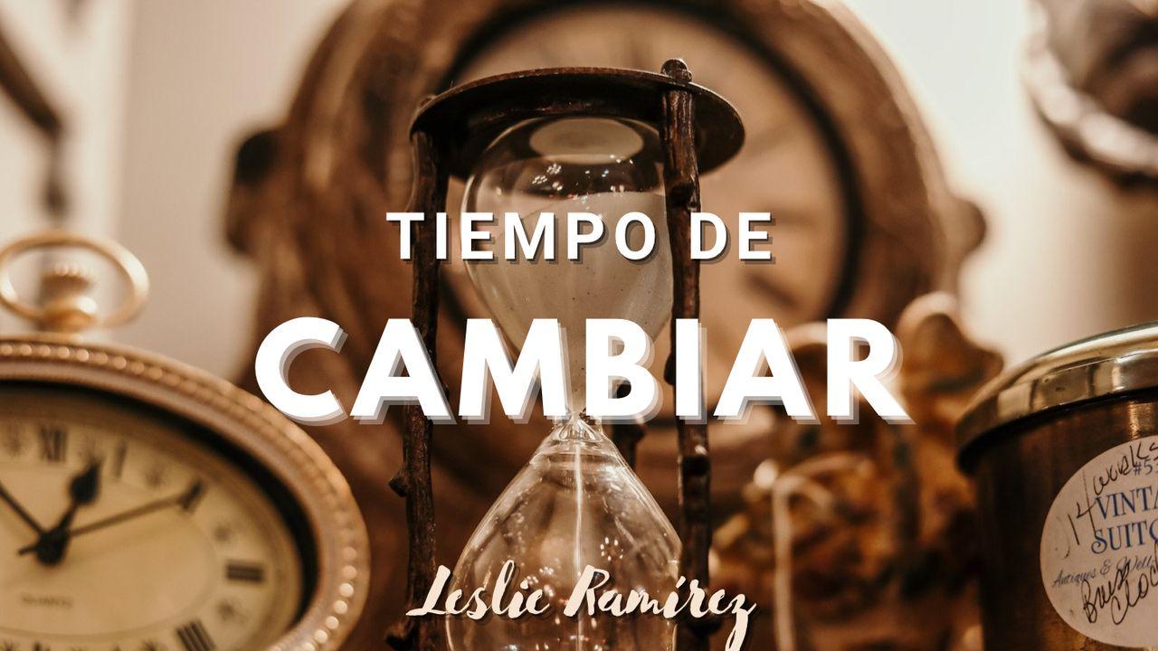 Tiempo de cambiar