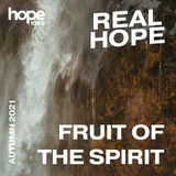 Real Hope: Fruit of the Spirit