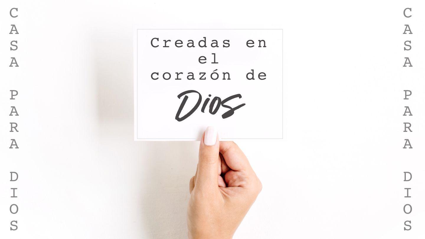 Creadas en El Corazón De Dios Geineasas 1:30 An Bíobla Naofa 1981