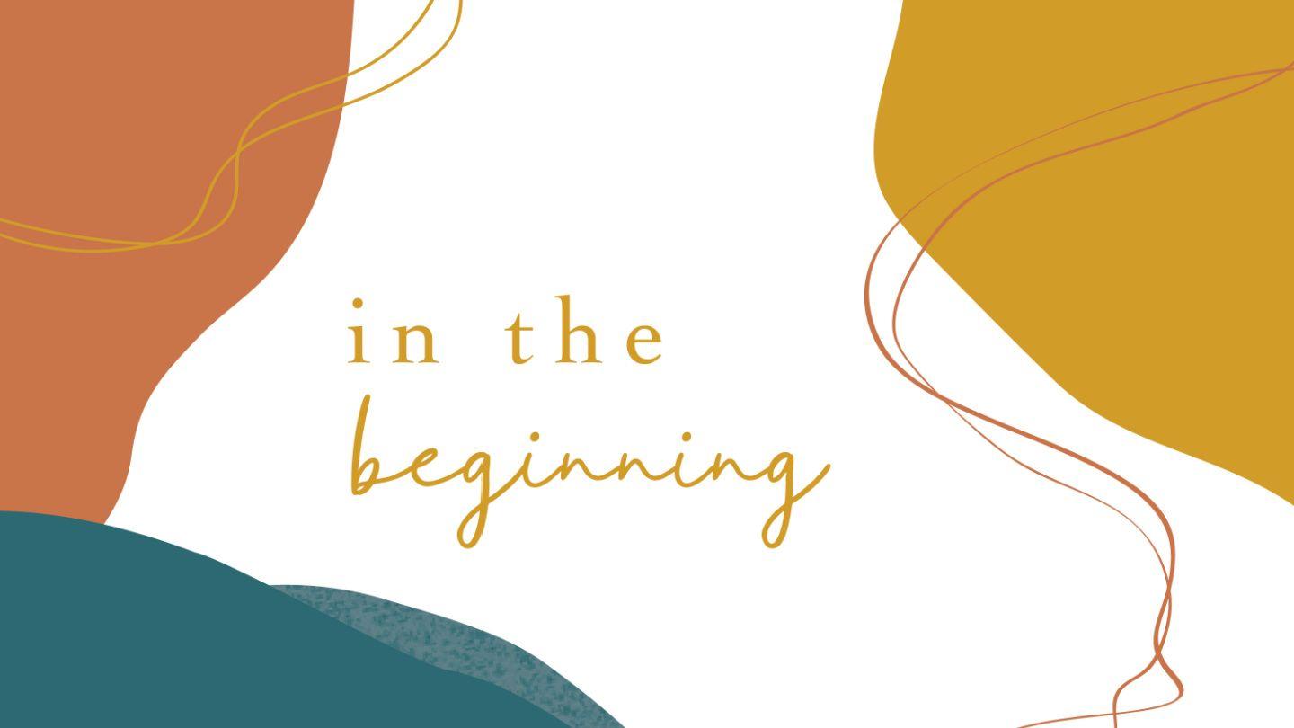 Love God Greatly - in the Beginning 