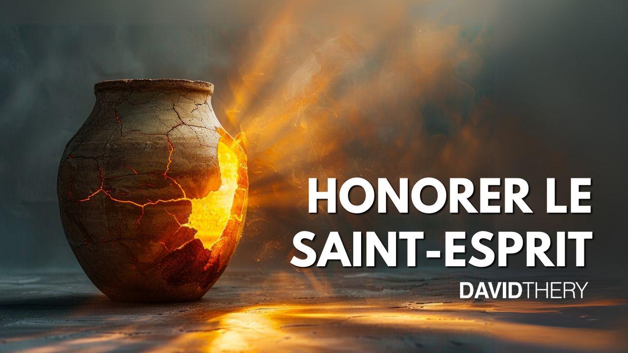 Honorer Le Saint-Esprit