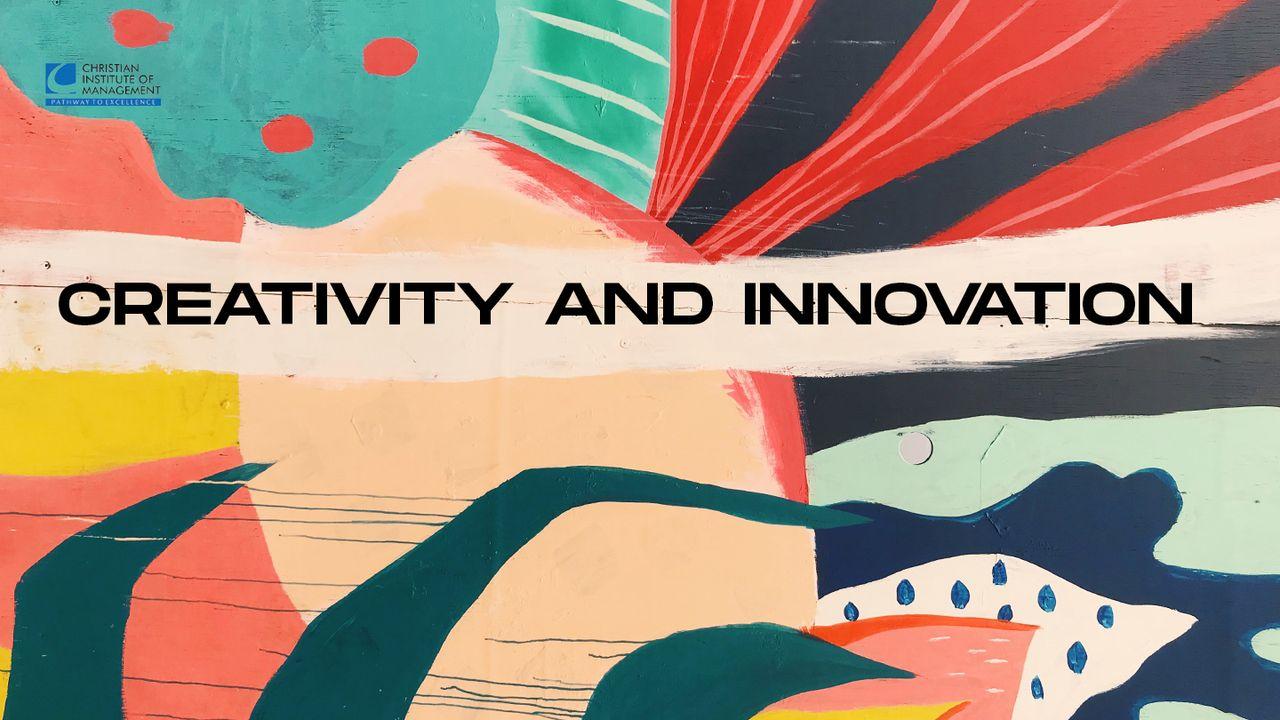 Creativity and Innovation