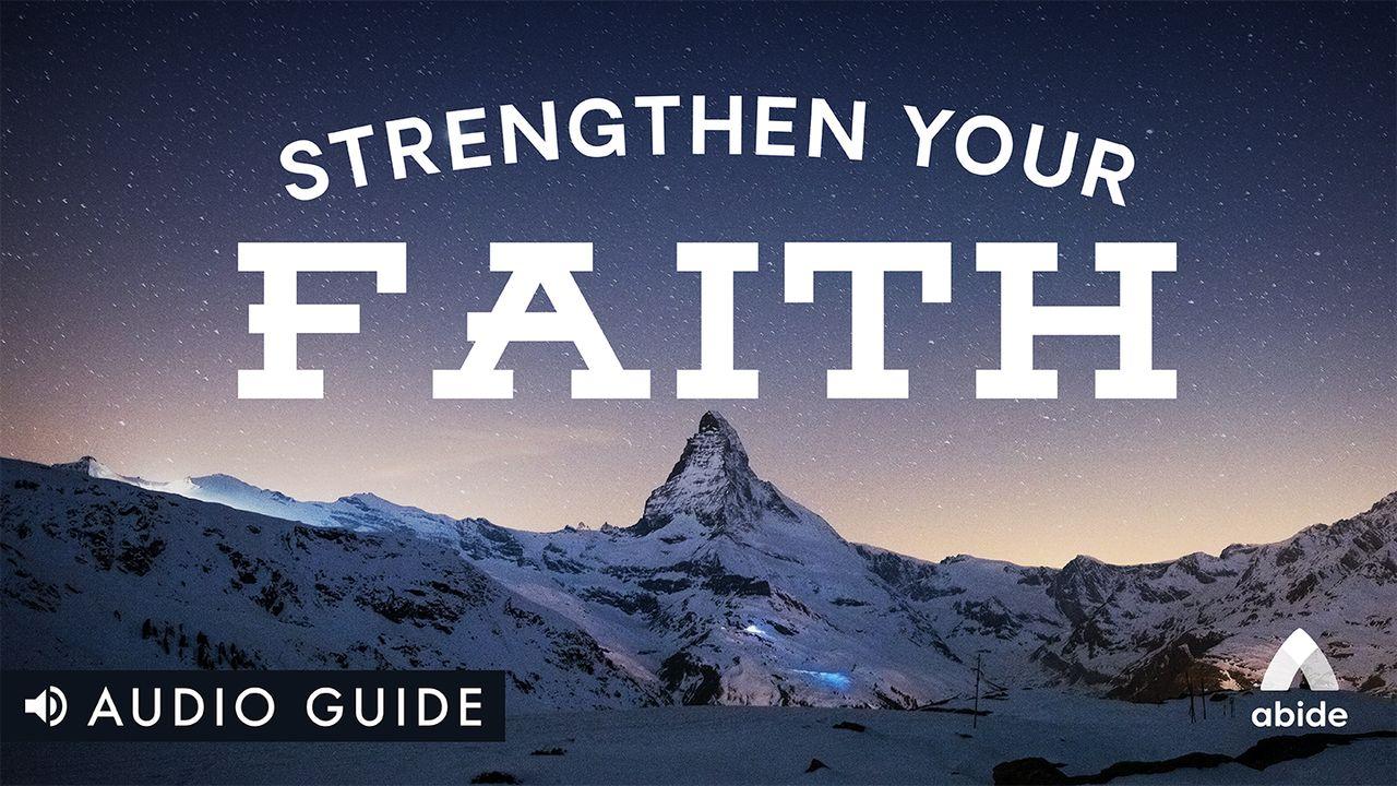 Strengthen Your Faith