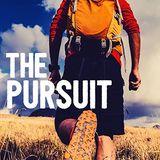 The Pursuit: Chasing After Your New Life in Christ