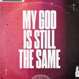 My God Is Still the Same by Sanctus Real
