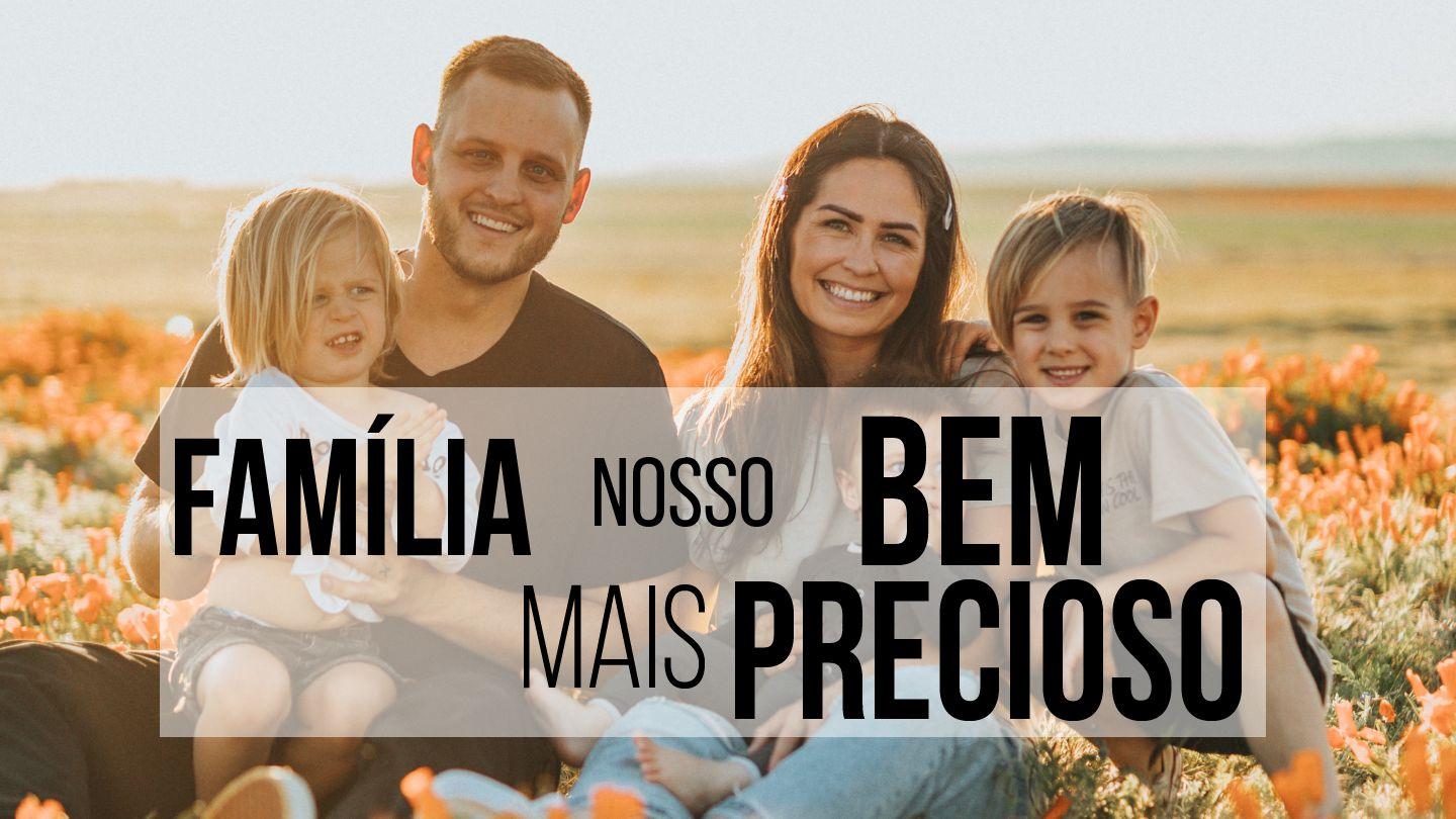 Família, Nosso Bem Mais Precioso! Maateo 5:9 Riosia Warijio Nayewani Ahpo Tisiwa Kaaweruma Tuuyewari