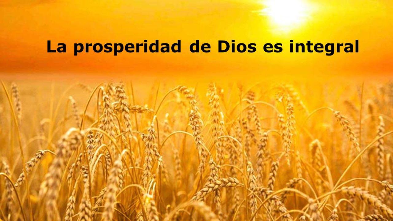 La prosperidad de Dios es integral