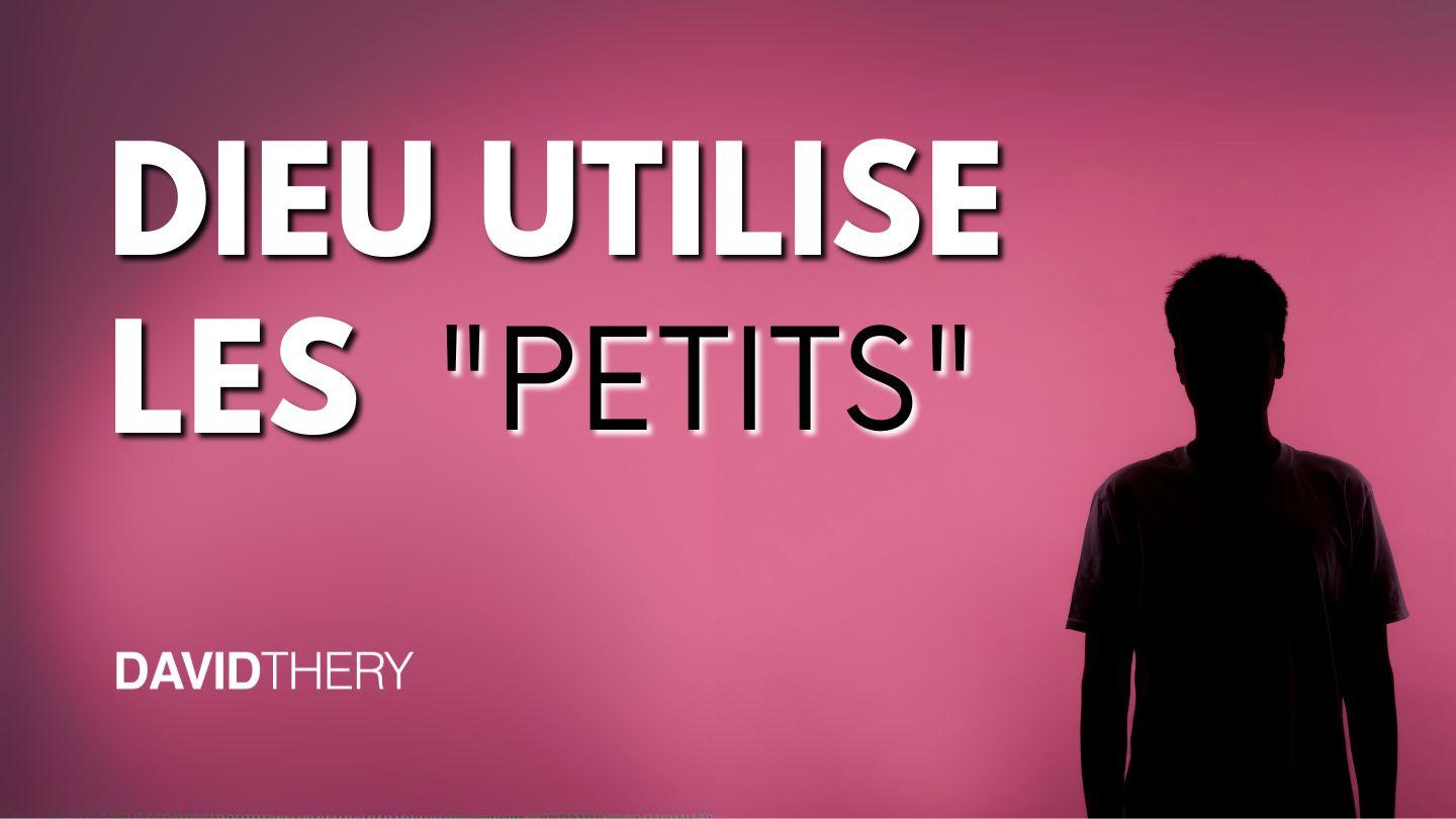 Dieu Utilise Les "Petits" Luke 4:19 New Living Translation