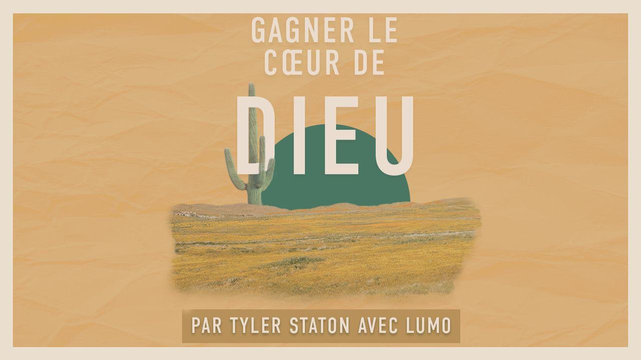 Gagner Le Cœur De Dieu