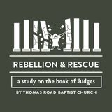 Rebellion: A Study in Judges