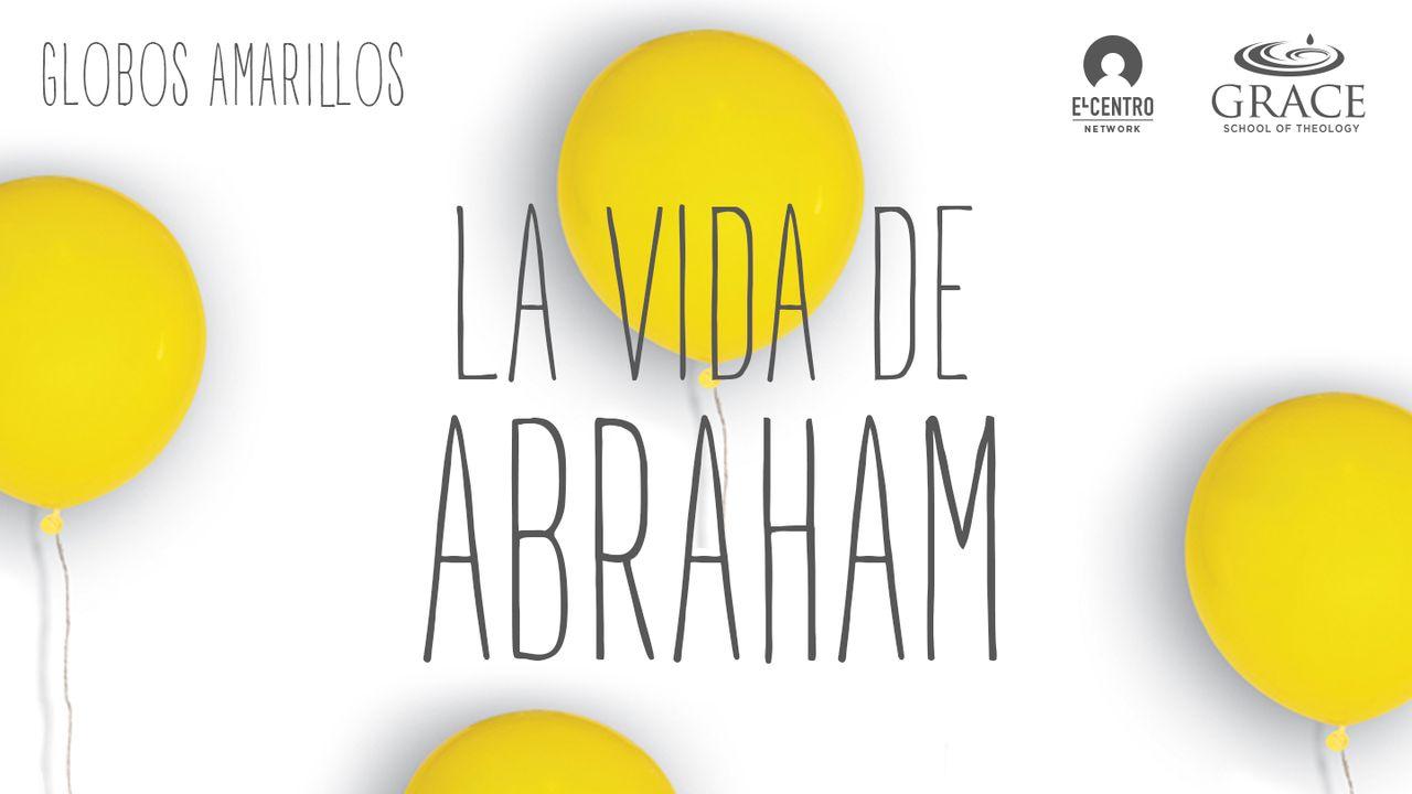 La vida de Abraham