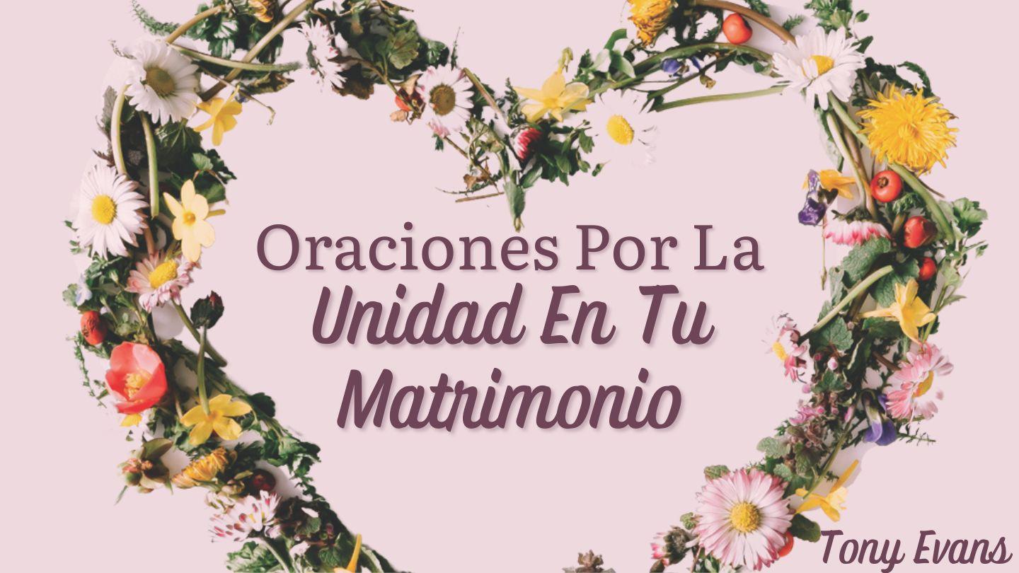 Oraciones Por La Unidad en Tu Matrimonio Marcos 10:8-12 Nueva Versión Internacional - Español