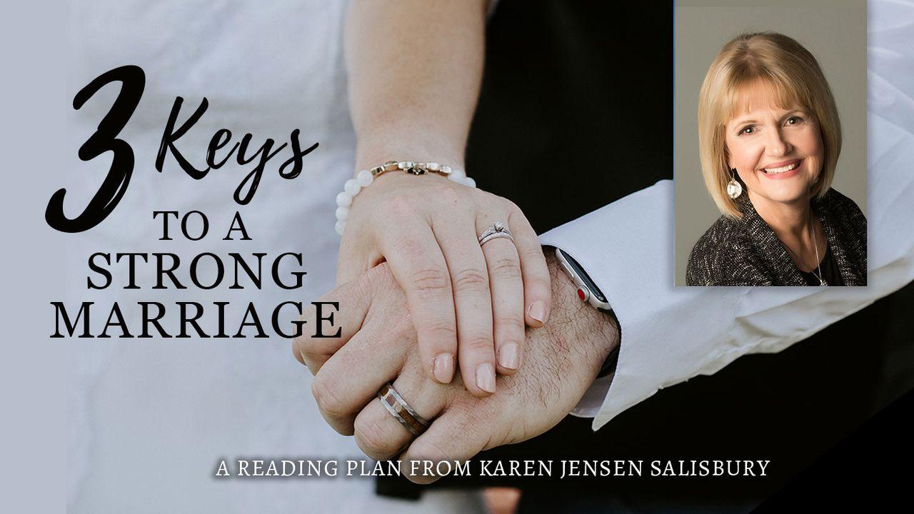 3 Keys to a Strong Marriage