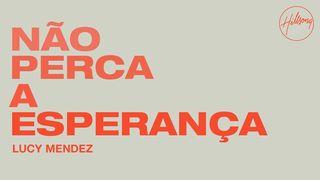 Não Perca a Esperança 1 Samuel 1:9-15 Nova Bíblia Viva Português