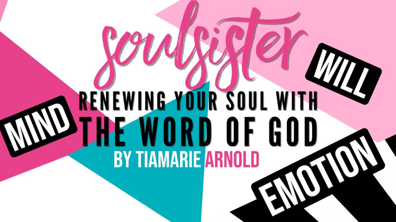 SoulSister: Renewing Your Soul With the Word of God