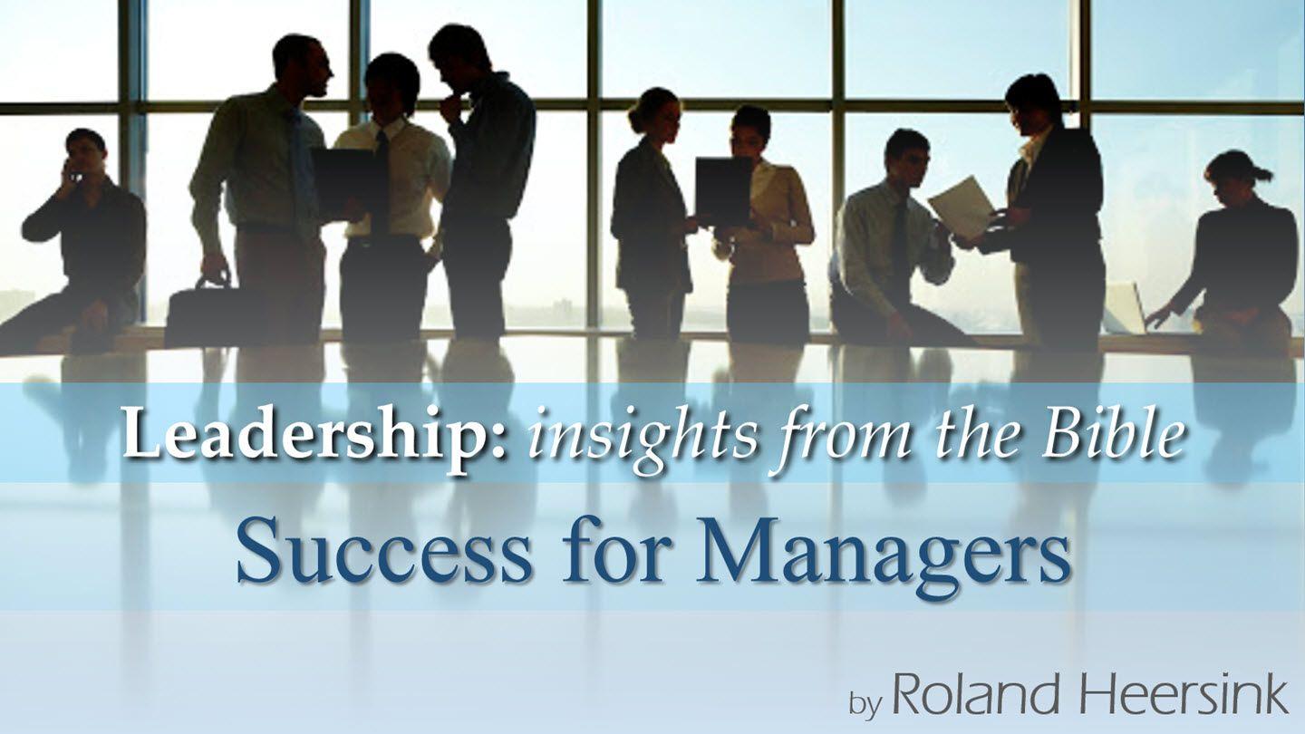 Leadership: God’s Plan of Success for Managers  Panagnaꞌan 37:6-7 Yakan