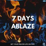 7 Days Ablaze