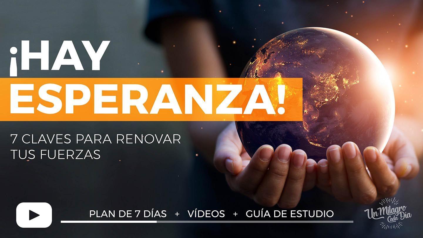 ¡Hay Esperanza! 7 Claves Para Renovar Tus Fuerzas. ROMANOS 15:4-13 Reina Valera 2020