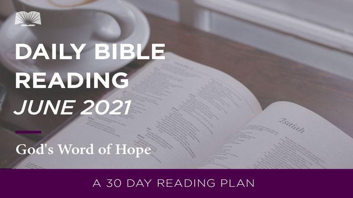 Daily Bible Reading – June 2021, God’s Word of Hope