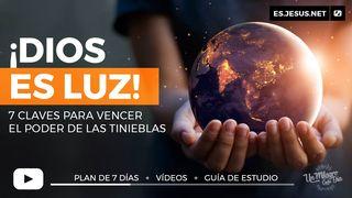 ¡Dios Es Luz! 7 Claves Para Vencer El Poder De Las Tinieblas. John 8:12 Ooratha Caaquwaa