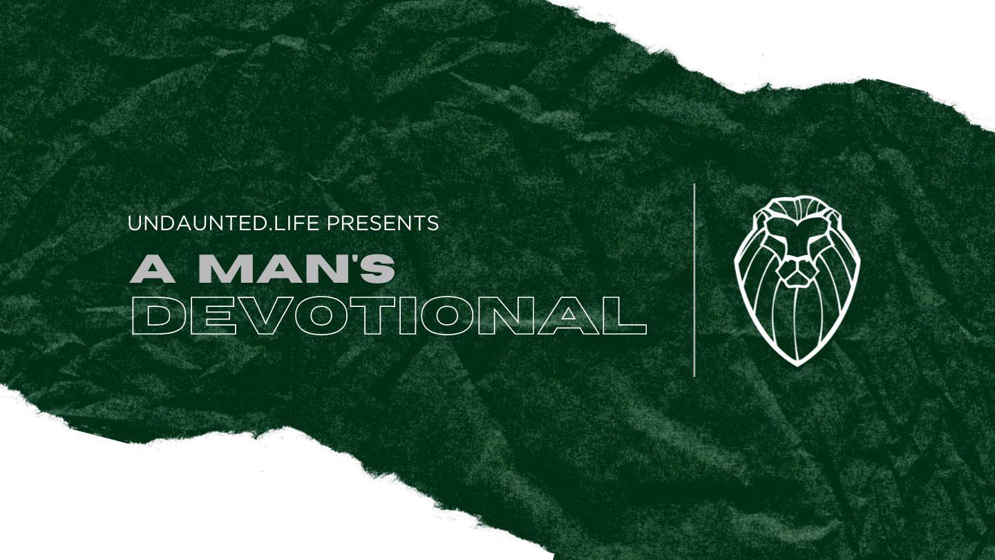 Undaunted.Life: A Man's Devotional 2 Timothy 2:8-14 American Standard Version