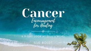 Cancer: Encouragement for Healing 詩篇 118:16-17 新標點和合本, 神版