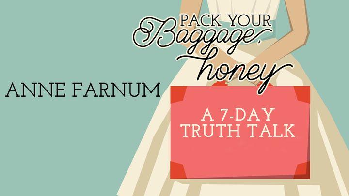 A 7-Day Truth Talk