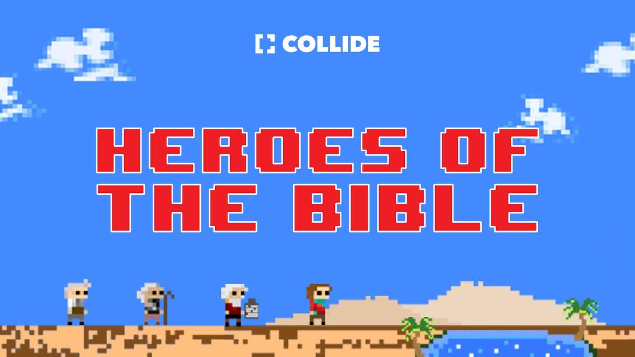 Heroes of the Bible