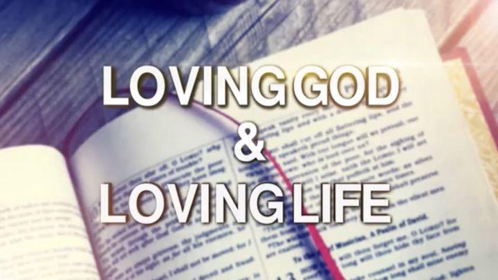 Loving God & Loving Life - Mark