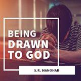Being Drawn to God