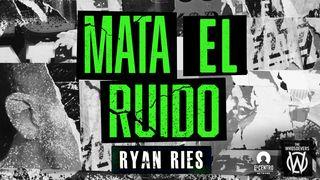 Mata El Ruido Romanos 8:24-27 Biblia Dios Habla Hoy