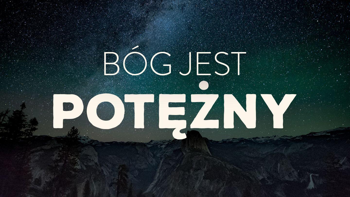 Bóg jest potężny! Filipským 4:19 Český studijní překlad