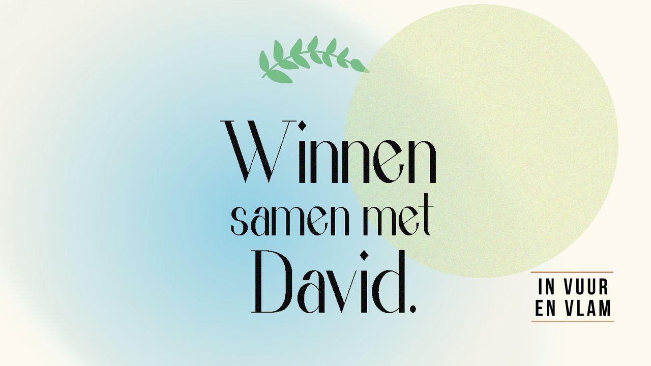 Winnen samen met David