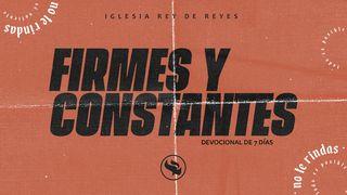 Firmes Y Constantes