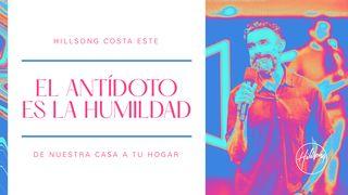 El Antídoto Es La Humildad Juan 13:12-16 Nueva Traducción Viviente