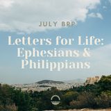Letters for Life: Ephesians & Philippians