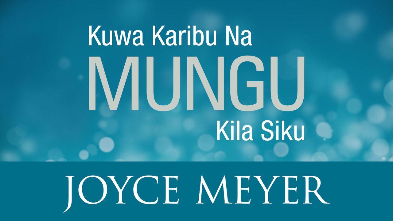 Kuwa Karibu Na Mungu Kila Siku