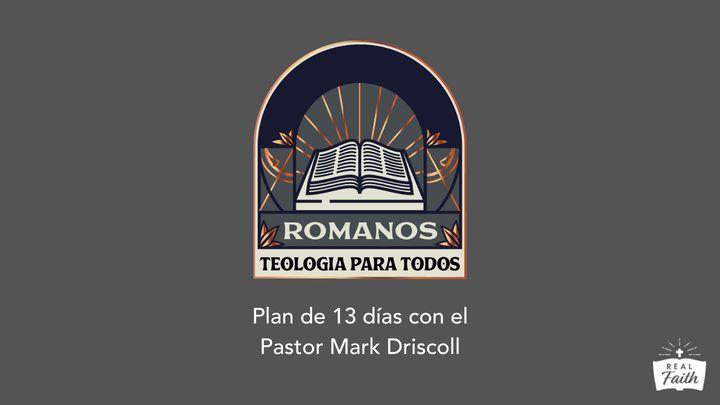 Romanos: Teología Para Todos (12-16)